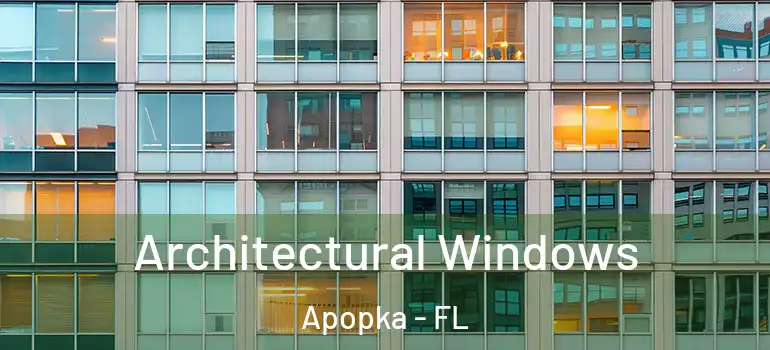  Architectural Windows Apopka - FL