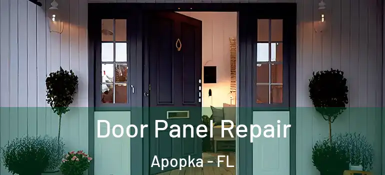  Door Panel Repair Apopka - FL