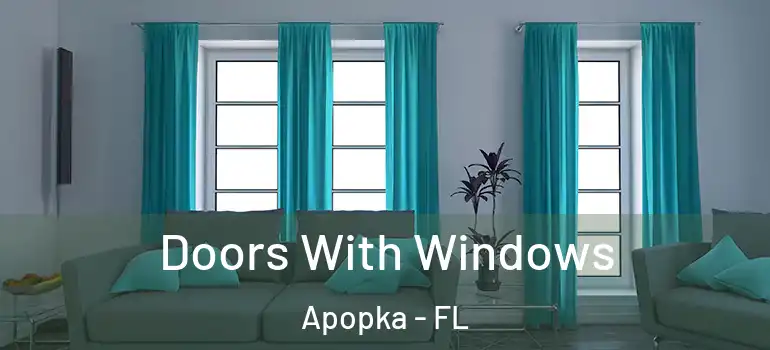  Doors With Windows Apopka - FL