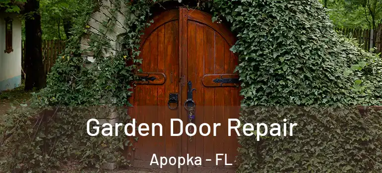  Garden Door Repair Apopka - FL