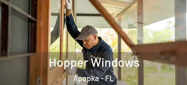  Hopper Windows Apopka - FL