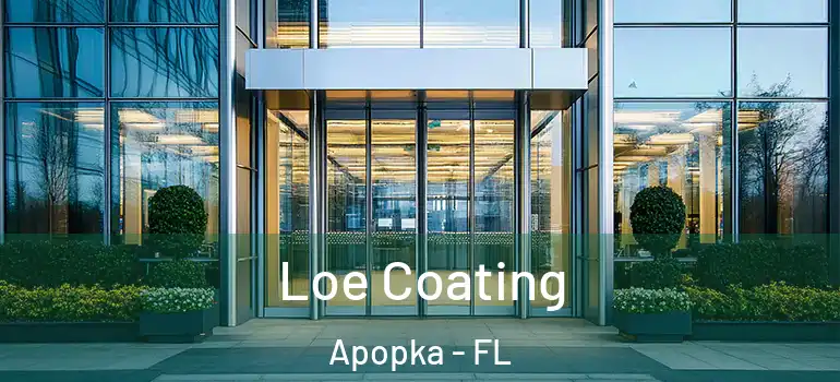  Loe Coating Apopka - FL